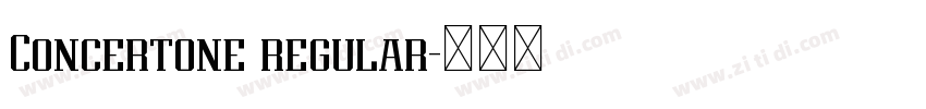 Concertone regular字体转换 Concertone regular字体转换